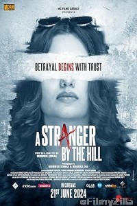 A Stranger By The Hill (2025) Hindi Movie